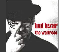 Bud Lezar - The Waitress
